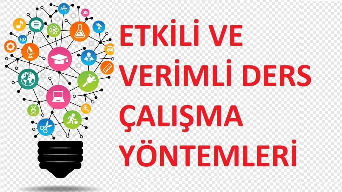 ETKİLİ VE VERİMLİ DERS ÇALIŞMA YÖNTEMLERİ